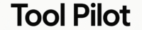 Tool Pilot
